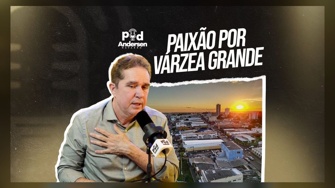 O amor por Várzea Grande em pauta!
